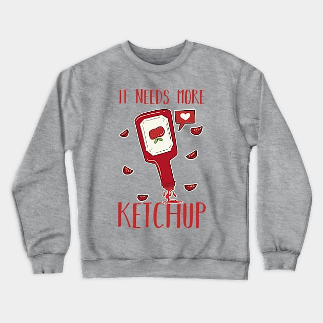 Ketchup Lover Crewneck Sweatshirt by Design Seventytwo